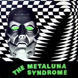 Compilations : The Metaluna Syndrome